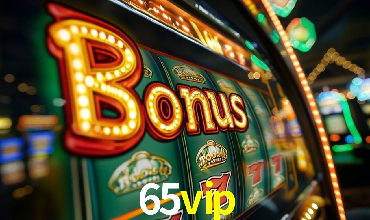 Descubra o Programa VIP da 65vip: Vantagens Exclusivas para Jogadores